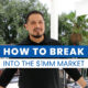 How to Break into the Million Dollar Market!